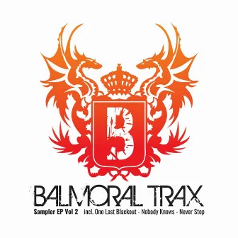 Sampler Ep 2 by Balmoral Trax