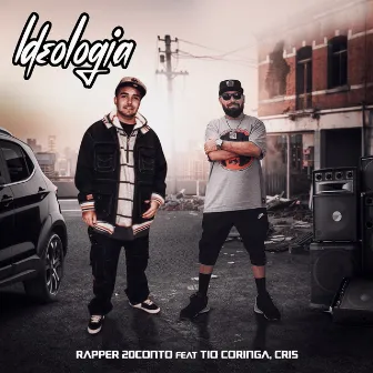 Ideologia by Rapper 20conto