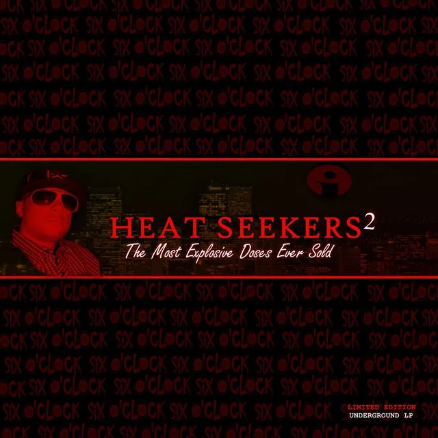 Heat Seekers 2: The Most Explosive Doses Ever Sold