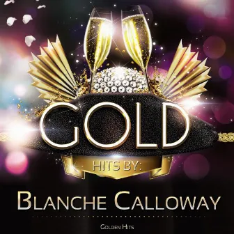 Golden Hits by Blanche Calloway