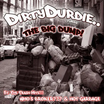 The Big Dump by DirtyDurdie