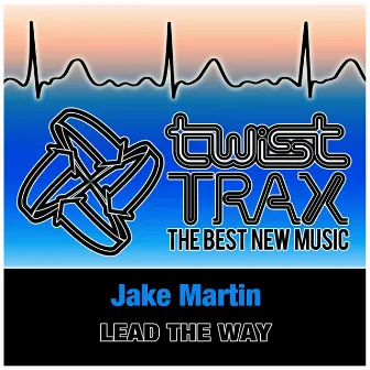 Lead The Way by Jake Martin