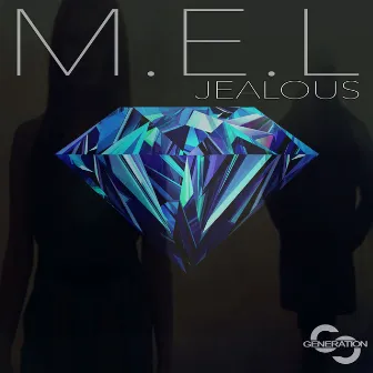 Jealous by M.E.L.