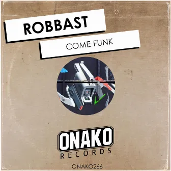 Come Funk by Robbast