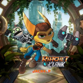 Ratchet & Clank by Jacky .P