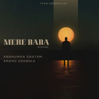 MERE BABA (Reprise) by Anshuman Gautam