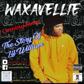 Story of lil William by Waxavellie