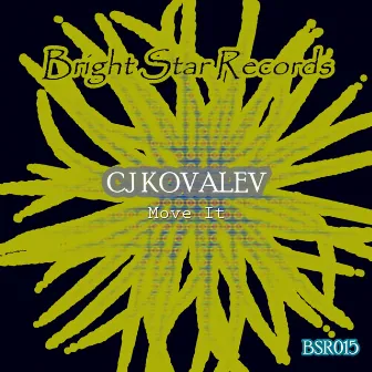 Move It (Original Mix) by CJ Kovalev