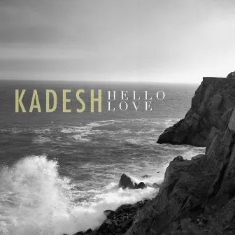 Hello Love by Kadesh