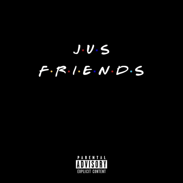 Jus Friends