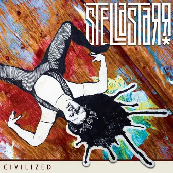 Civilized by stellastarr*