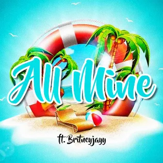 All Mine by Y.S.A