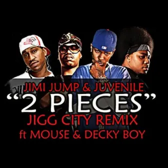 2 Pieces Remixes by Jimi Jump