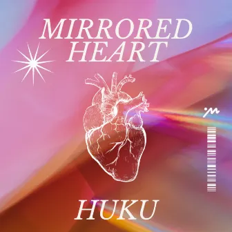 Mirrored Heart by Huku