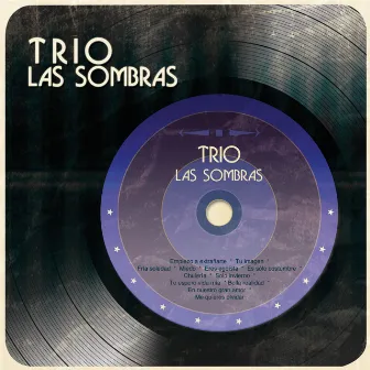 Trío Las Sombras by Trio Las Sombras