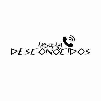 Desconocidos by Hiena HG