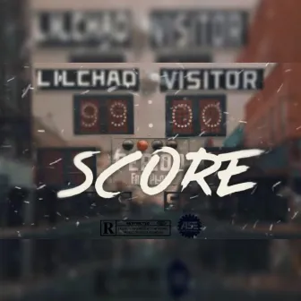 Score by Lil Chad