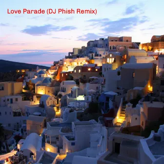 Love Parade (DJ Phish Remix) by Da Hool