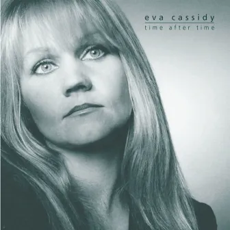 Time After Time by Eva Cassidy