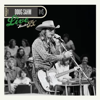 Live From Austin, TX by Doug Sahm