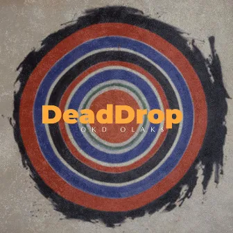 Deaddrop by OKD