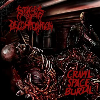 Crawl Space Burial by Stages Of Decomposition