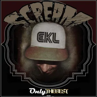 Scream by DJ Ekl