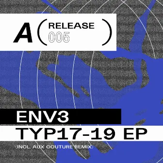 Typ17-19 EP by Env3