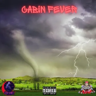 Cabin Fever by Andy Kapps