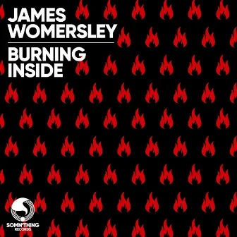 Burning Inside by James Womersley