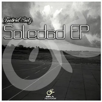 Soledad EP by Gabriel Batz