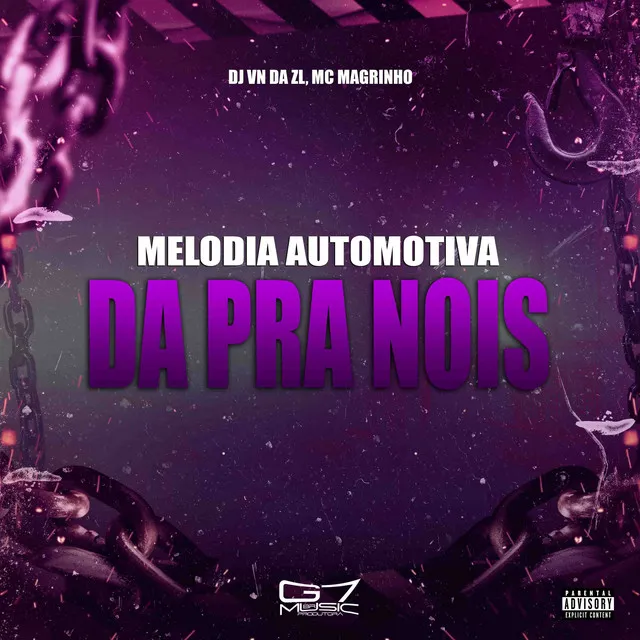 Melodia Automotiva da pra Nois