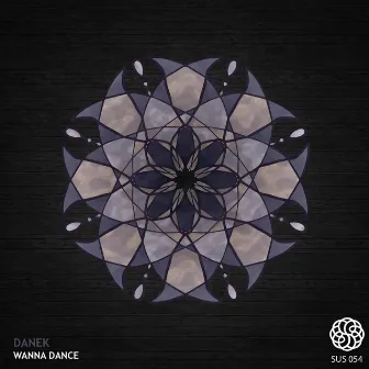 Wanna Dance by Danek