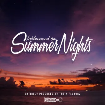 Influenced on Summer Nights by Mike Scholar