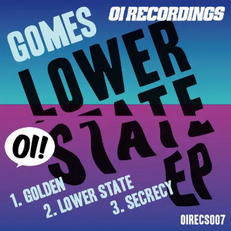 Lower State EP by Gomes