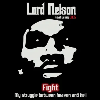 Fight by Lord Nelson