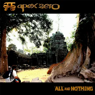 All and Nothing by Apex Zero