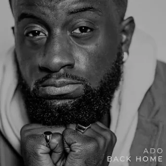 Back Home by Dr. ADO