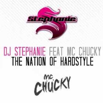 The Nation Of Hardstyle by DJ Stephanie