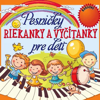 Pesničky, riekanky a vyčítanky pre deti (Karaoke version) by Pesničky pre deti band