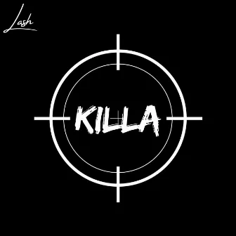 Killa by Lash