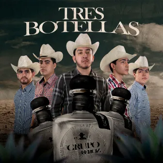 Tres Botellas by Grupo Feroz