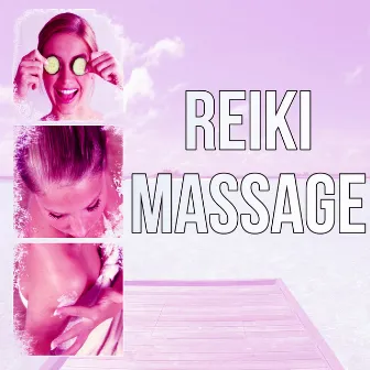 Reiki Massage – Meditation Music, Yoga, Reiki, Relaxation Music, Spa by Spa Music Consort & Reiki Healing