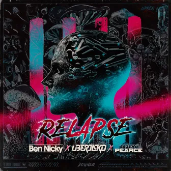 Relapse by Trey Pearce