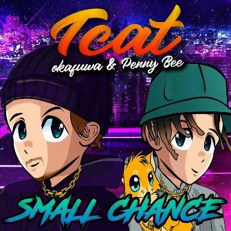 Small Chance by Penny Bee