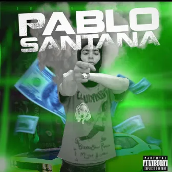 Pablo Santana by Smoov Bully