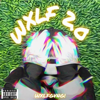 WXLF 2.0 by Wxlfgvng!