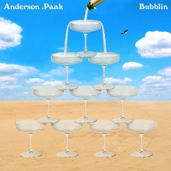 Bubblin by Anderson .Paak