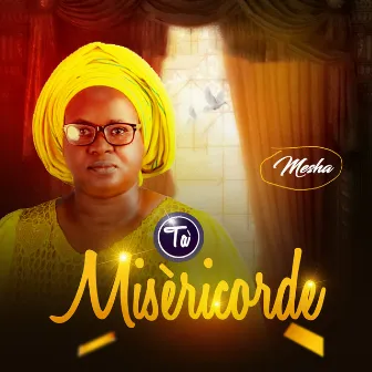 Tá Misèricorde by Mesha