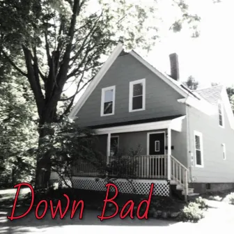 Down Bad by Austin Estell